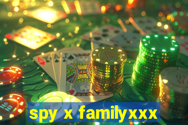 spy x familyxxx